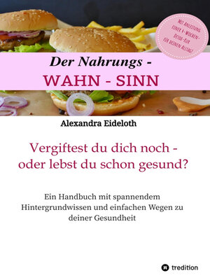 cover image of Der Nahrungs-WAHN-SINN!